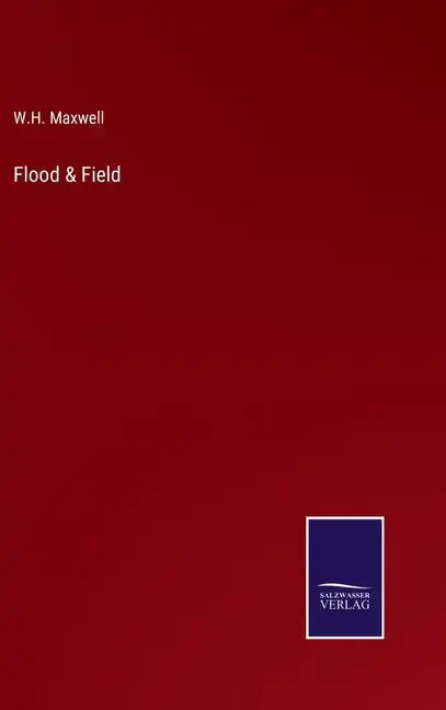 Flood & Field - Hardcover