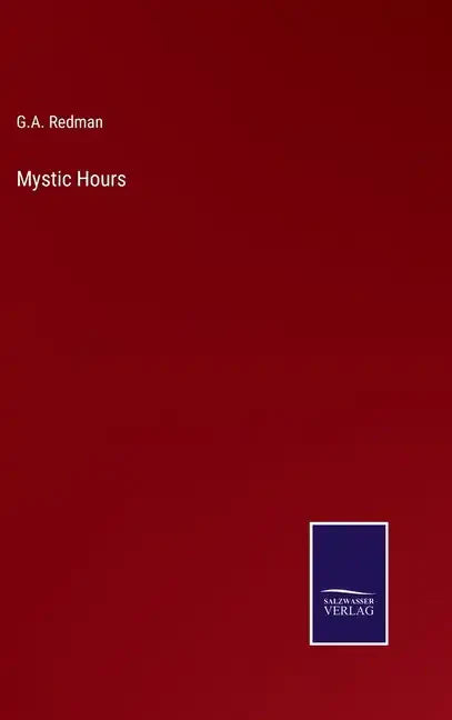 Mystic Hours - Hardcover