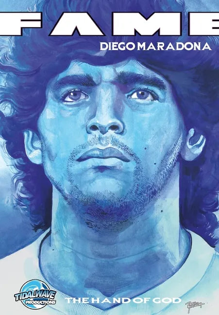 Fame: Diego Maradona: The Hand of God - Paperback