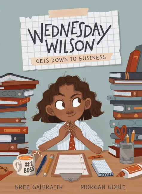 Wednesday Wilson Gets Down to Business - Hardcover