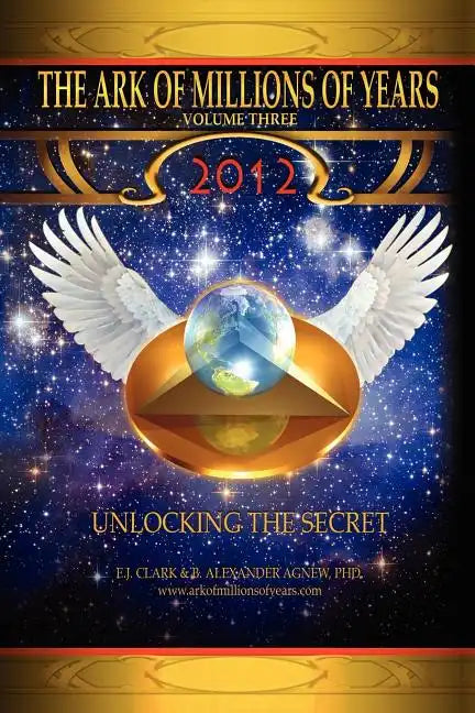 The Ark of Millions of Years: Volume Three - Paperback