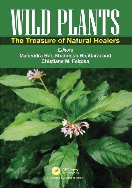 Wild Plants: The Treasure of Natural Healers - Paperback