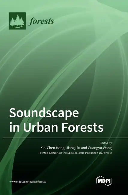 Soundscape in Urban Forests - Hardcover