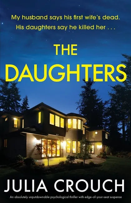 The Daughters: An absolutely unputdownable psychological thriller with edge-of-your-seat suspense - Paperback