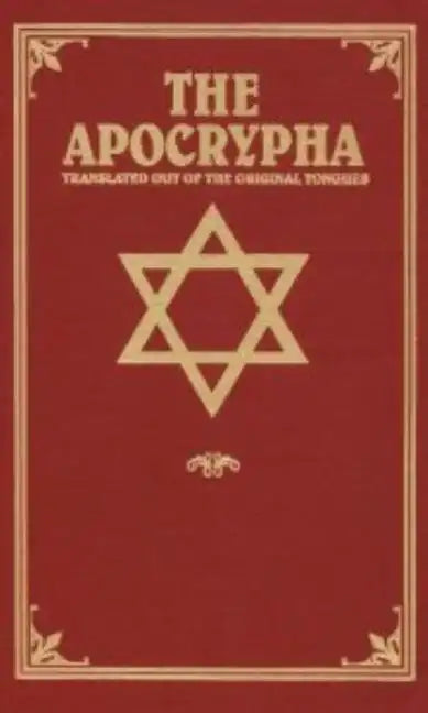 The Apocrypha: Translated Out of the Original Tongues - Hardcover