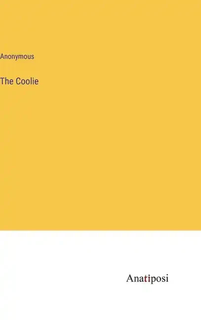The Coolie - Hardcover