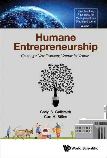 Humane Entrepreneurship: Creating a New Economy, Venture by Venture - Hardcover