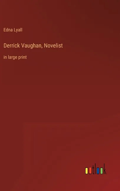 Derrick Vaughan, Novelist: in large print - Hardcover