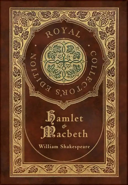 Hamlet and Macbeth (Royal Collector's Edition) (Case Laminate Hardcover with Jacket) - Hardcover
