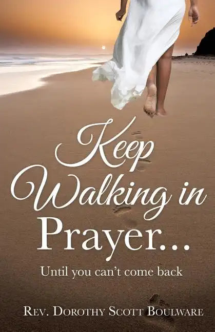 Keep Walking in Prayer... - Paperback