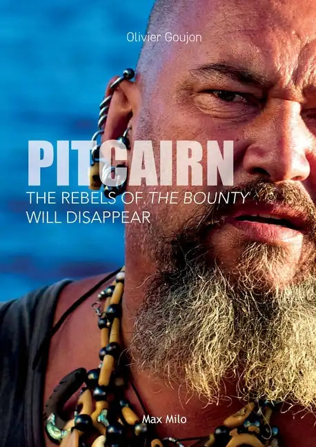 Pitcairn: The rebels of the Bounty will disappear - Paperback