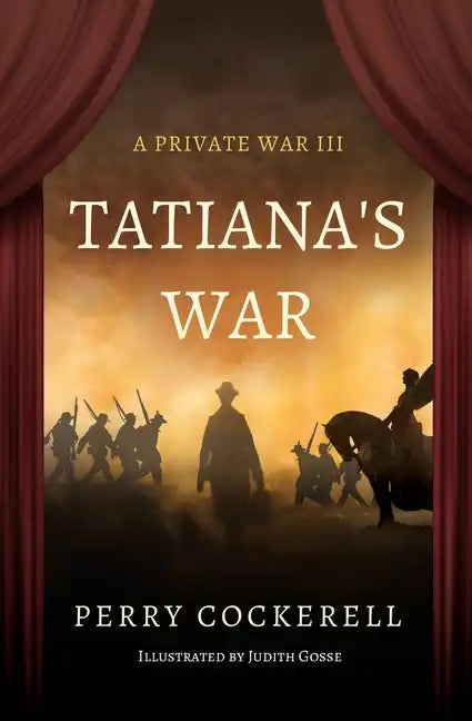 Tatiana's War: A Private War III - Paperback