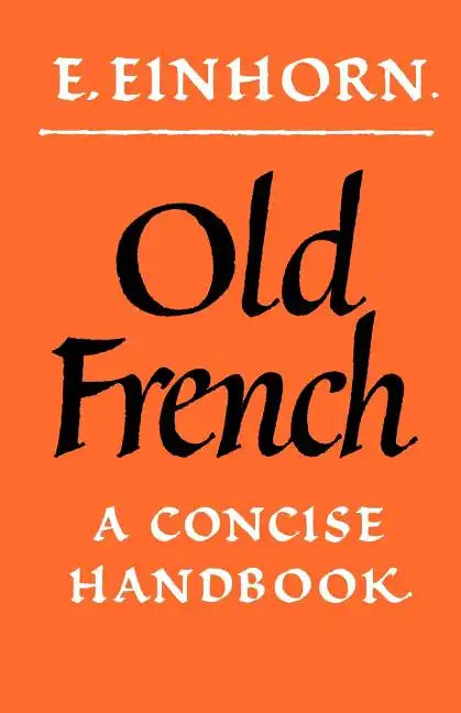 Old French: A Concise Handbook - Paperback