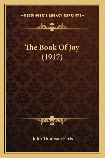 The Book Of Joy (1917) - Paperback