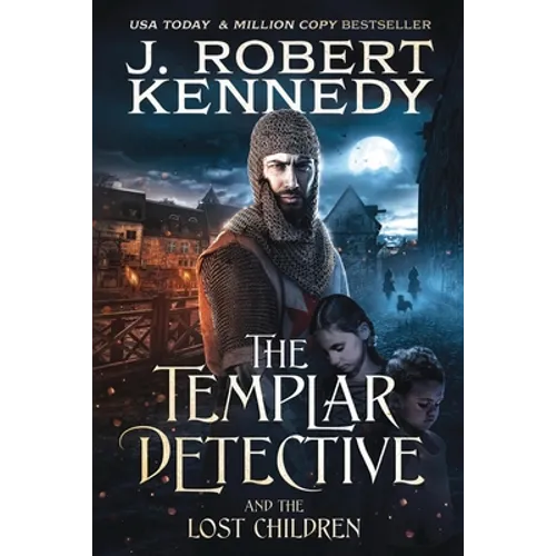 The Templar Detective and the Lost Children - Paperback