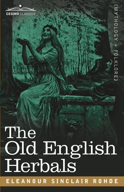 The Old English Herbals - Paperback