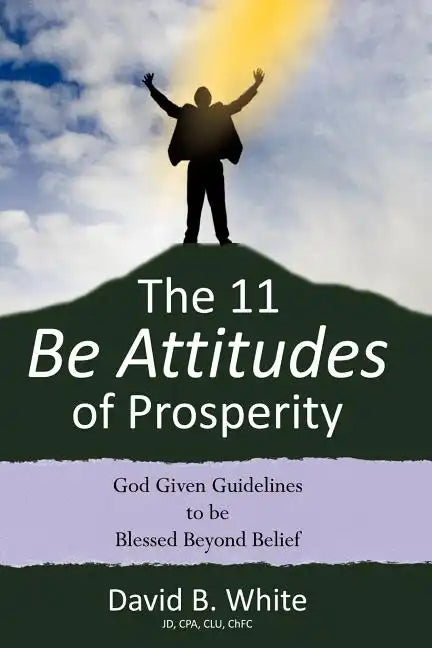 The 11 Be Attitudes of Prosperity - Paperback