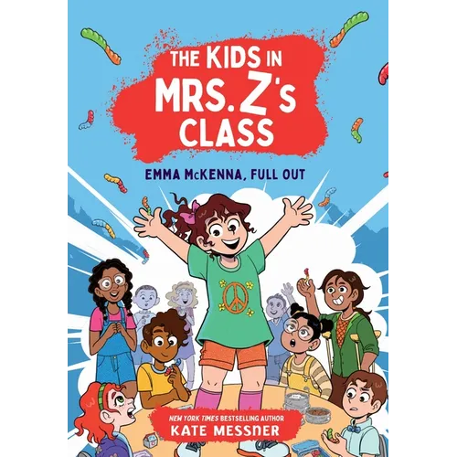 The Kids in Mrs. Z's Class: Emma McKenna, Full Out - Paperback