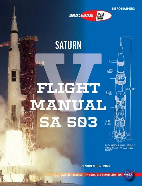 Saturn V Flight Manual Sa 503 - Hardcover