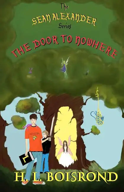 The Sean Alexander Series: The Door To Nowhere - Paperback