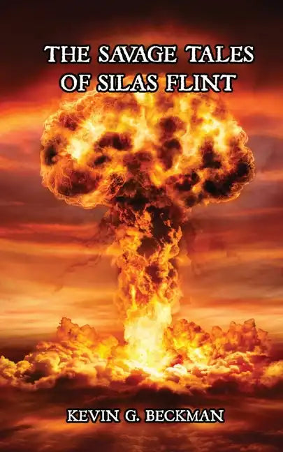 The Savage Tales of Silas Flint - Paperback