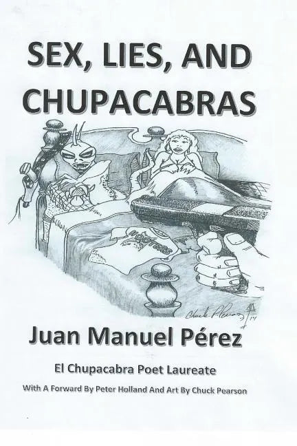 Sex, Lies, and Chupacabras - Paperback