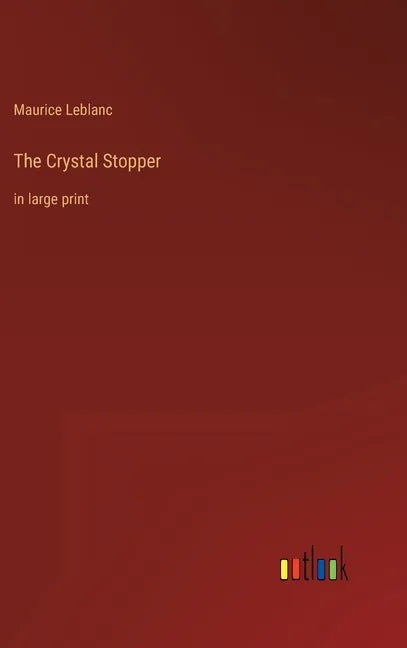 The Crystal Stopper: in large print - Hardcover
