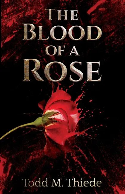 The Blood of a Rose - Paperback