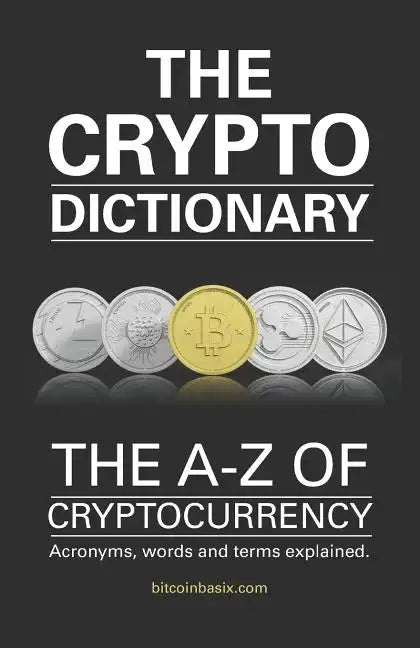 The Crypto Dictionary - Paperback