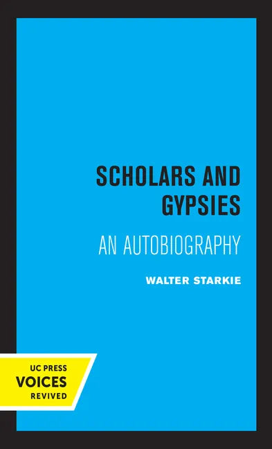 Scholars and Gypsies: An Autobiography - Paperback