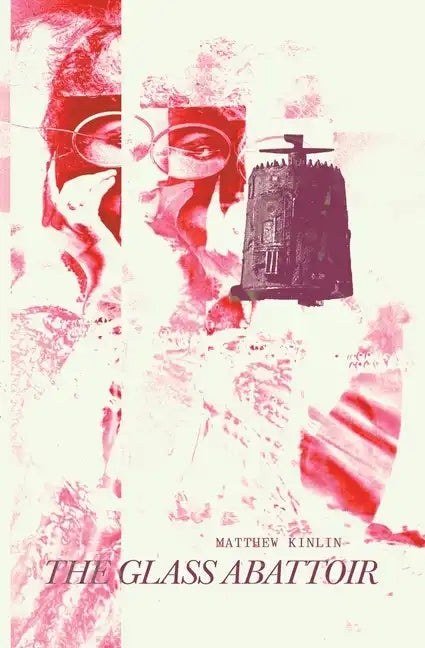 The Glass Abattoir - Paperback