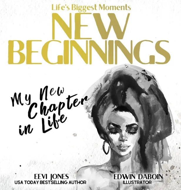 New Beginnings: My New Chapter In Life - Hardcover