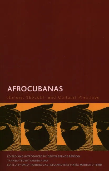Afrocubanas: History, Thought, and Cultural Practices - Paperback