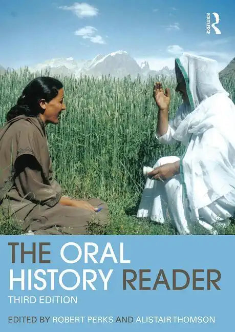 The Oral History Reader - Paperback