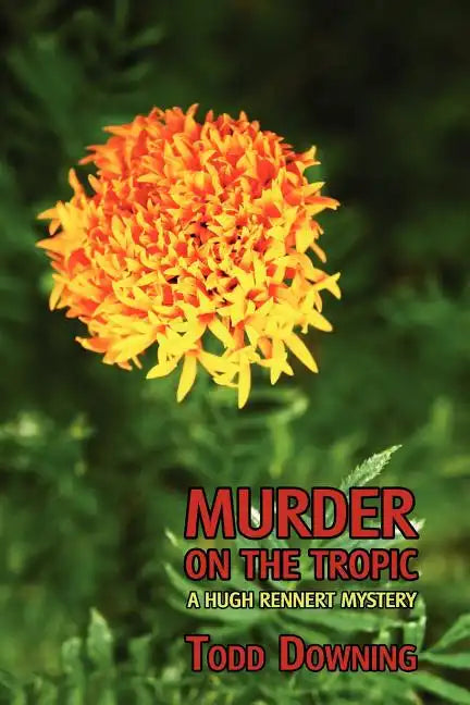 Murder on the Tropic (a Hugh Rennert Mystery) - Paperback