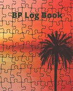 Blood Pressure Log Book/BP Recording Book (104 pages): Health Monitor Tracking Blood Pressure, Weight, Heart Rate, Daily Activity, Notes, Monthly Tren - Paperback