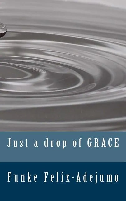 Just a drop of grace - Paperback