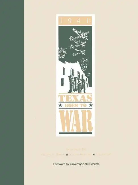 1941: Texas Goes to War - Paperback