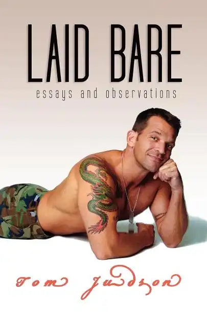 Laid Bare: Essays and Observations - Paperback
