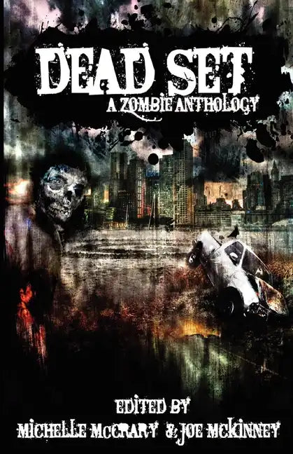 Dead Set: A Zombie Anthology - Paperback