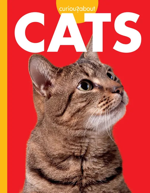 Curious about Cats - Library Binding