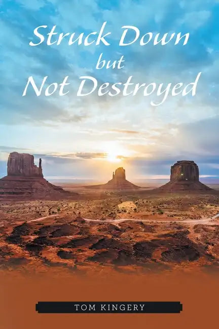 Struck Down but Not Destroyed - Paperback