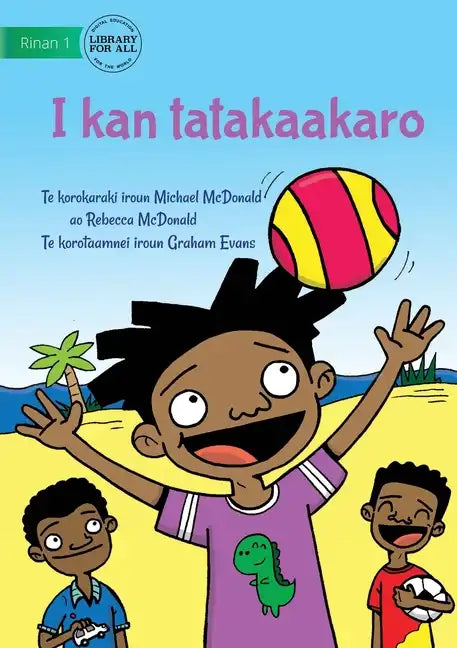 I Like To Play - I kan tatakaakaro (Te Kiribati) - Paperback