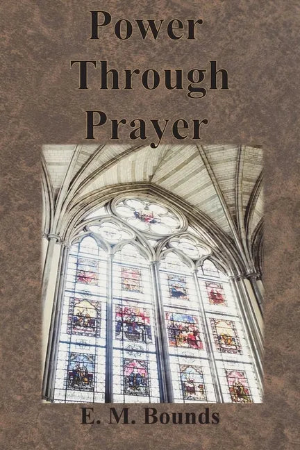 Power Through Prayer - Paperback