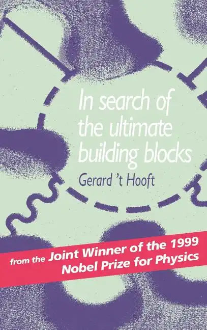 In Search of the Ultimate Building Blocks - Hardcover