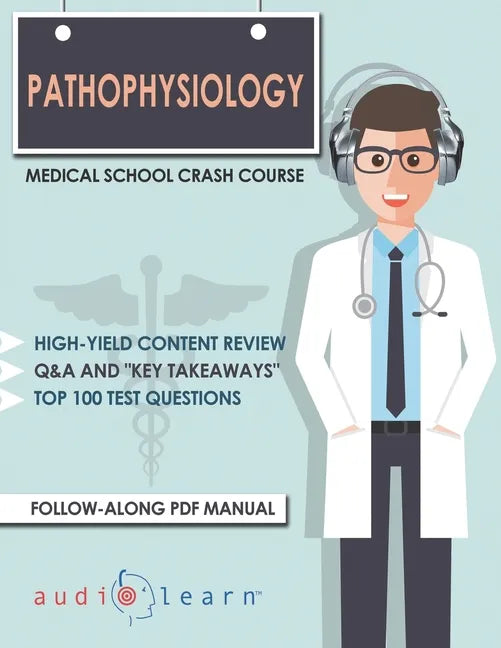 Pathophysiology - Medical School Crash Course - Paperback
