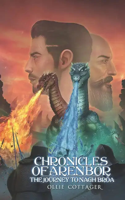 Chronicles of Arenbór: The journey to Nagh-Bróa - Paperback