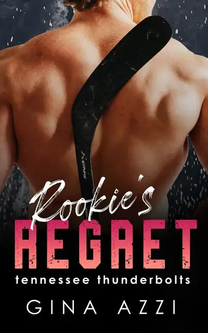 Rookie's Regret: A Teammate's Little Sister Hockey Romance - Paperback