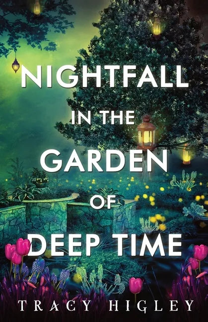 Nightfall in the Garden of Deep Time - Paperback