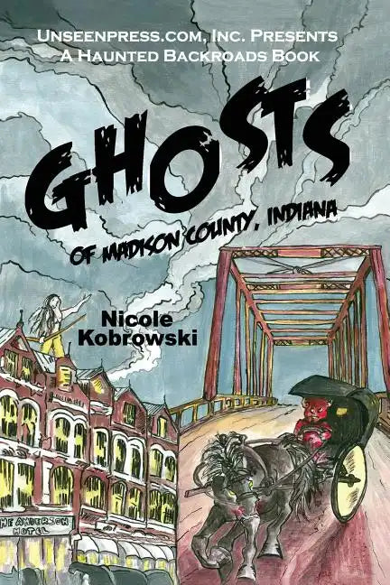 Ghosts of Madison County, Indiana - Paperback